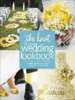 The Knot Ultimate Wedding Lookbook