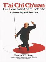 T'ai Chi Ch'uan for Health and Self-Defense