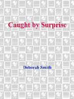 Caught by Surprise