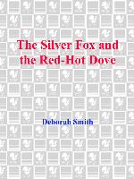 The Silver Fox and the Red-Hot Dove
