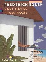 Last Notes from Home