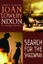 Search for the Shadowman