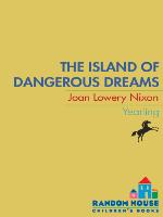 The Island of Dangerous Dreams