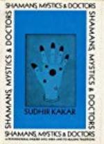 Shamans, Mystics, and Doctors