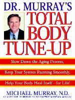 Doctor Murray's Total Body Tune-Up