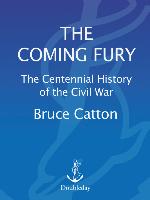 Coming Fury, Volume 1