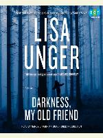 Darkness, My Old Friend