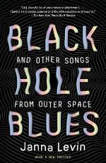 Black Hole Blues and Other Songs from Outer Space