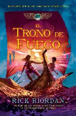 El trono de fuego: Las cr&oacute;nicas de Kane, Libro 2 (Spanish Edition)