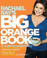 Rachael Ray's Big Orange Book