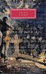 Three Novels: Journey to the Center of the Earth / Twenty Thousand Leagues Under the Sea / Round the World in Eighty Days