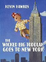 The Wicked Big Toddlah Goes to New York