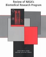 Review of NASA's Biomedical Research Program