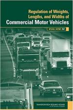 Regulation of Weights, Lengths, and Widths of Commercial Motor Vehicles (Special Report (National Research Council (U S) Transportation Research Board))
