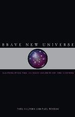Brave New Universe