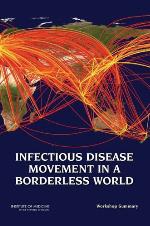 Infectious Disease Movement in a Borderless World