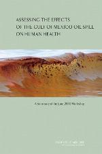 Assessing the Effects of the Gulf of Mexico Oil Spill on Human Health
