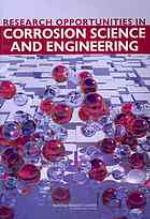 Research Opportunities in Corrosion Science and Engineering