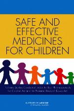 Safe and Effective Medicines for Children