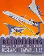 Recapturing Nasa's Aeronautics Flight Research Capabilities