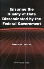 Ensuring the Quality of Data Disseminated by the Federal Government
