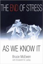 The end of stress as we know it