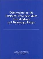 Observations on the President's Fiscal Year 2002 Federal Science and Technology Budget