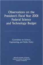 Observations on the President's fiscal year 2001 federal science and technology budget