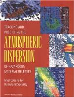 Tracking and Predicting the Atmospheric Dispersion of Hazardous Material Releases