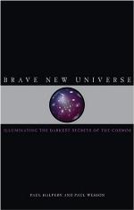 Brave New Universe