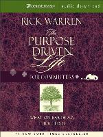 The Purpose Driven Life--for Commuters