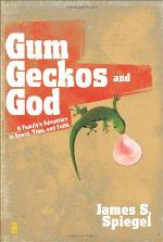 Gum, Geckos, and God