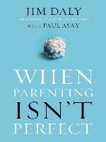 When Parenting Isn't Perfect