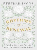 Rhythms of Renewal