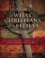 What Christians Ought to Believe