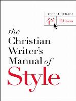 The Christian Writer's Manual of Style