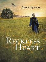 A Reckless Heart