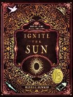 Ignite the Sun