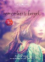 Remember to Forget, Revised and Expanded Edition