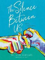 The Silence Between Us