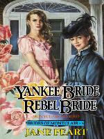 Yankee Bride / Rebel Bride