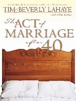 The Act of Marriage After 40