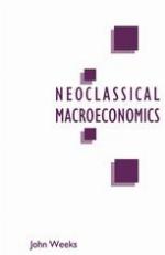 A Critique of Neoclassical Macroeconomics