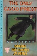 The Only Good Priest (Tom &amp; Scott Mysteries)