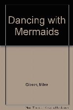 Dancing with Mermaids
