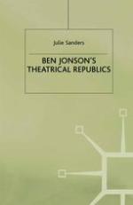 Ben Jonson's Theatrical Republics