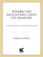 Where the Mountain Casts Its Shadow