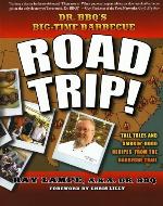 Dr. BBQ's Big-Time Barbecue Road Trip!