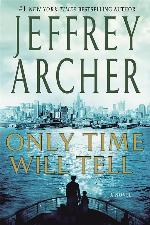 Only Time Will Tell (The Clifton Chronicles)