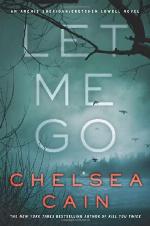 Let Me Go: An Archie Sheridan / Gretchen Lowell Novel